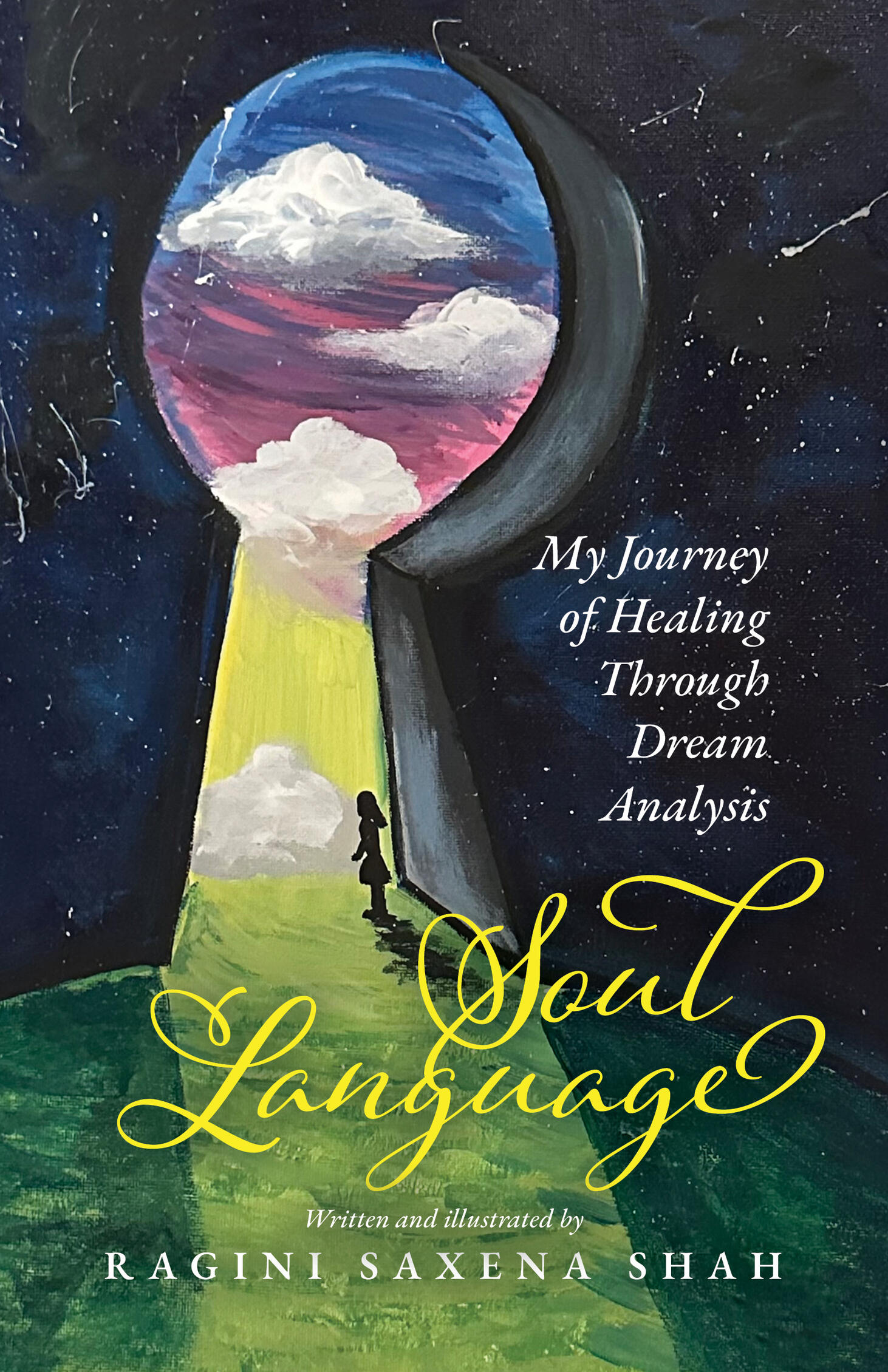 Soul Language: My Journey of Healing Through Dream Analysis
